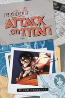 The Science of Attack on Titan 163236185X Book Cover