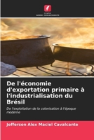 De l'économie d'exportation primaire à l'industrialisation du Brésil (French Edition) 6208140226 Book Cover