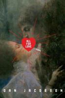 All for Love: A Novel 0805081038 Book Cover
