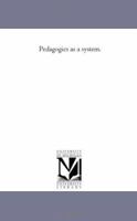 Pedagogics as a System 1512231827 Book Cover