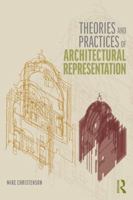 Theories and Practices of Architectural Representation 1138055875 Book Cover