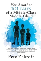 Yet Another 101 Tales of a Middle-Class Middle-Child B0CJ45Q1DY Book Cover