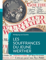 Les Souffrances du jeune Werther: Roman ?pistolaire d'automne 1774 2322426458 Book Cover