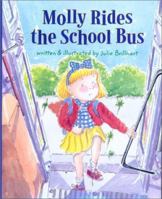 Molly Rides the School Bus 0807552100 Book Cover