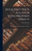 Keilschrifttexte aus Assur verschiedenen Inhalts; mit Inhaltsübersicht und Namenlisten versehen 1016733453 Book Cover
