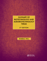 Glossary of Biotechnology & Agrobiotechnology Terms 036765847X Book Cover