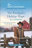 The Prodigal's Holiday Hope 1335567321 Book Cover