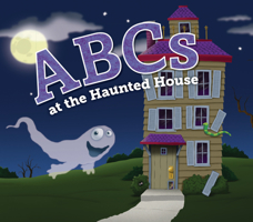 ABCs at the Haunted House 1643713108 Book Cover
