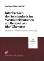 Interferenzen Des Substandards Im Westmitteldeutschen Am Beispiel Von Idar-Oberstein: Eine Kontrast- Und Fehleranalytische Untersuchung 3515079106 Book Cover