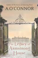 The Legacy of Armstrong House 1781998531 Book Cover