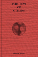 The Heat of Others 9083657531 Book Cover