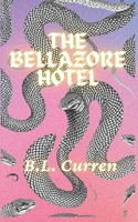 The Bellazore Hotel B0DTKK6DRC Book Cover