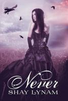 Never 0692288422 Book Cover