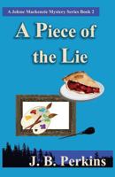A Piece of the Lie: A Jolene MacKenzie Mystery Series Book 2 1723188662 Book Cover