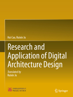 Research and Application of Digital Architecture Design 9819207177 Book Cover