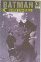 Batman: Bruce Wayne, Fugitive: Vol. 3 184023735X Book Cover