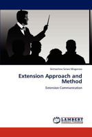 Extension Approach and Method: Extension Communication 3847327216 Book Cover