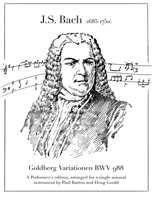 Goldberg -Variationen BWV 988: A Performer's edition, arranged for a single manual instrument by Paul Barton and Doug Gould B08NF1PGTV Book Cover