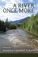 A River Once More 1936657465 Book Cover