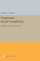 Organized Social Complexity 0691617708 Book Cover