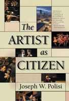 The Artist as Citizen 1574671030 Book Cover