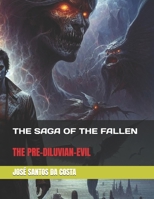 LA SAGA DE LOS CAIDOS VOL 1: EL MAL PRÉ- DILÚVIO (Volume) B08GVJLPWK Book Cover