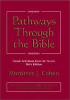 Pathways Through the Bible: Classic Selections from the Tanakh 0827603010 Book Cover