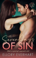 Seven Days of Sin (A Sinful Seven Days Series) 1736486918 Book Cover