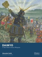 Daimyo: A Mass Battle Samurai Wargame 1472868242 Book Cover