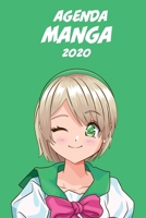 Agenda Manga 2020 [Semanalmente] [6x9]: Anime Manga Calendario Planificador Organizador para la productividad y el uso del tiempo, ni�a ojos verdes fondo verde 1676278990 Book Cover