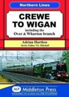 Crewe To Wigan 1910356123 Book Cover