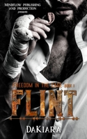 Flint: Freedom in the Cage 1951271661 Book Cover