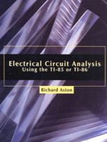 Electrical Circuit Analysis Using the TI-85 or TI-86 0138486980 Book Cover
