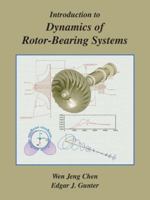 Introduction to Dynamics of Rotor-Bearing Systems 1412051908 Book Cover