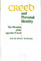 Creed and personal identity: The meaning of the Apostles' Creed 0800606450 Book Cover