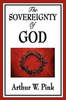 The Sovereignty of God 1983469939 Book Cover