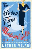 The Seven Fires Of Mademoiselle 009953164X Book Cover