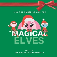 Lulu the umbrella and the magical elves B0BNTT3ZJH Book Cover