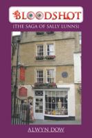 Bloodshot: {The Saga of Sally Lunns} 1466999330 Book Cover