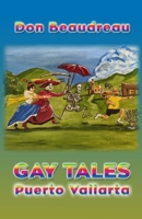 Gay Tales: Puerto Vallarta 169992001X Book Cover