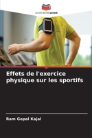 Effets de l'exercice physique sur les sportifs 6209646980 Book Cover
