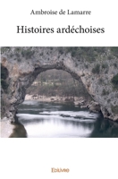 Histoires ardéchoises (French Edition) 2334182788 Book Cover