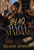 Blaq Mafia Madame B0FQG5PPP5 Book Cover