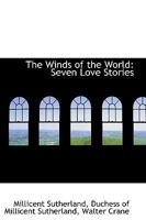 The Winds of the World: Seven Love Stories 1018934928 Book Cover