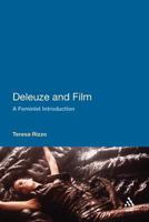 Deleuze and Film: A Feminist Introduction 1441113401 Book Cover