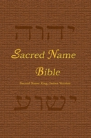 Sacred Name Bible: Sacred Name King James Version, hard cover 1941173462 Book Cover