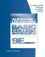 Custom Enrichment Module: Student Workbook for Aufmann/Lockwood's Basic College Mathematics, 9th 0538493992 Book Cover