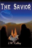 The Savior 0615795323 Book Cover