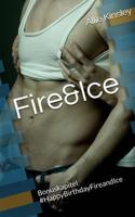 Fire&Ice - #HappyBirthdayFireandIce: Fire&Ice 11.5 - Sammelband Bonuskapitel 1533055653 Book Cover