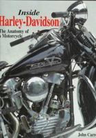 Inside Harley-Davidson: The Anatomy of a Motorcycle 0517160315 Book Cover